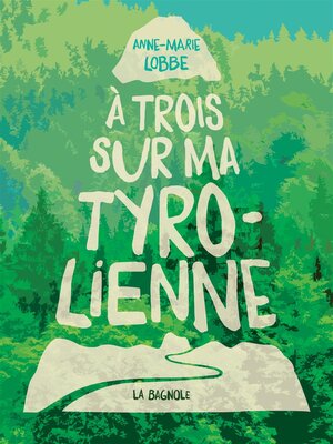 cover image of À trois sur ma tyrolienne